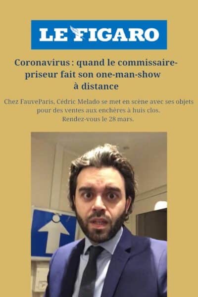 Le Figaro : « Coronavirus: quand le commissaire-priseur fait son one-man-show à distance »